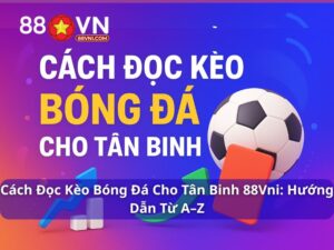 Cách đọc kèo bóng đá cho tân binh