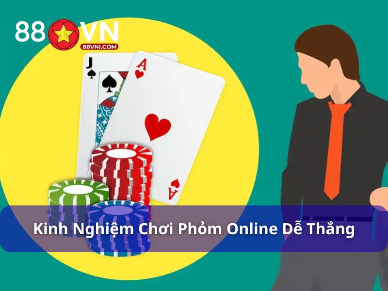 Bí Kíp Chơi Phỏm Online Từ Cơ Bản Đến Chuyên Nghiệp Dễ Dàng Đánh lừa bài để tạo cơ hội ăn phỏm
