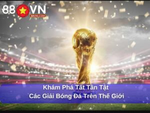 Các giải bóng đá trên thế giới