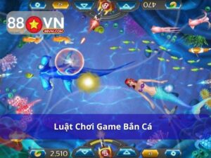 luật chơi game bắn cá